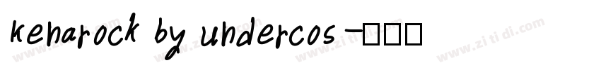 Kenarock by undercos字体转换